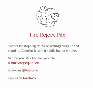 The Reject Pile is a new daily humor site