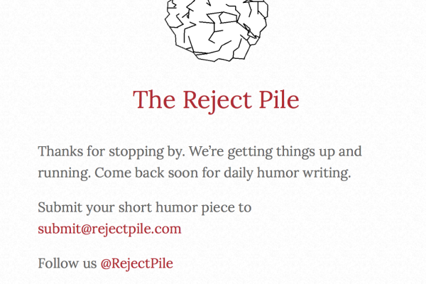 The Reject Pile is a new daily humor site
