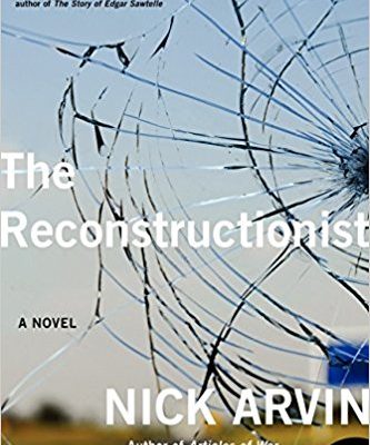 The Reconstructionist, a novel by Nick Arven